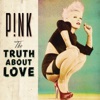 Pink feat. Nate Ruess - Just give me a reason